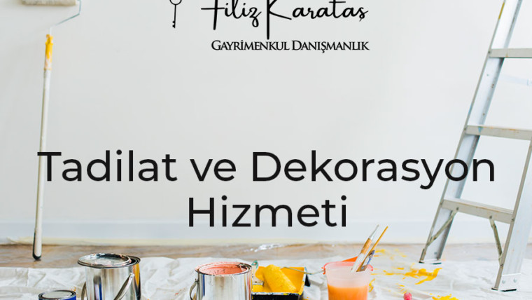 Tadilat ve Dekorasyon Hizmeti