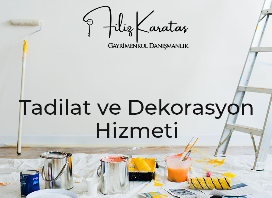 Tadilat ve Dekorasyon Hizmeti